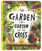 The Garden, the Curtain, and the Cross: The True Story of Why Jesus Died and Rose Again (Board Book) (Tales That Tell The Truth Series)