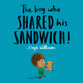 The Boy Who Shared His Sandwich (Little Me, Big God Series)