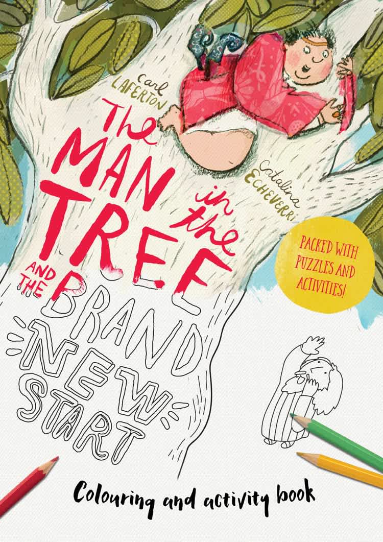 The Man in the Tree and the Brand New Start: Colouring and Activity Book