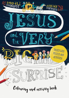 Jesus and the Very Big Surprise Activity Book: Packed With Puzzles And Activities