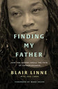 Finding My Father: How the Gospel Heals the Pain of Fatherlessness