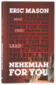 Nehemiah For You: Strength to Build For God (God's Word For You Series)