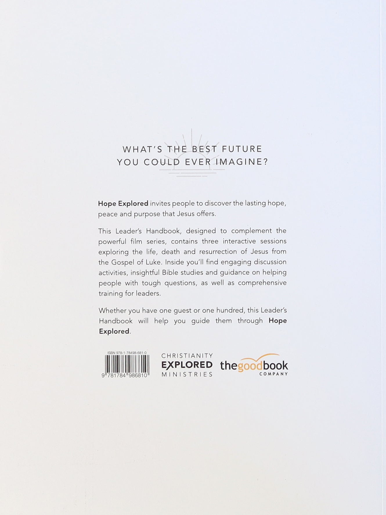 Hope Explored : What's the Best Future You Could Ever Imagine? (Leader's Handbook) (Hope Explored Series)