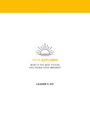 Hope Explored Leader's Kit (Hope Explored Series)
