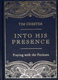 Into His Presence: Praying With the Puritans