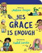 His Grace is Enough