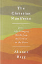 The Christian Manifesto: Jesus' Life-Changing Words From the Sermon on the Plain