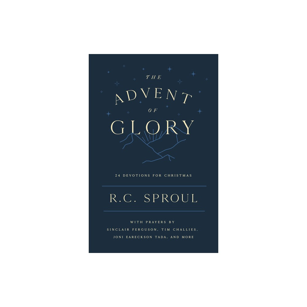 The Advent of Glory: 24 Devotions For Christmas
