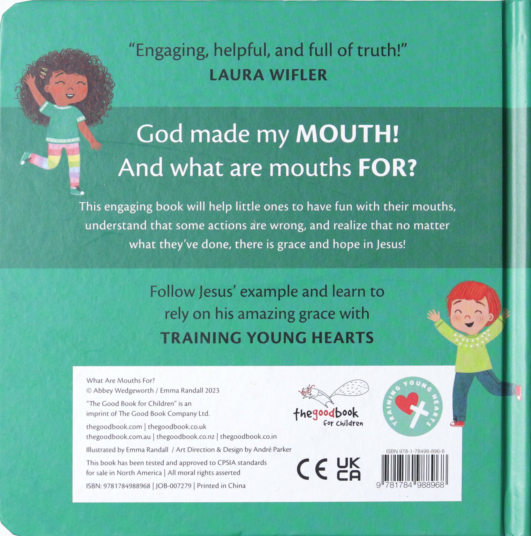 What Are Mouths For?: A Lift-The-Flap Board Book (Training Young Hearts Series)