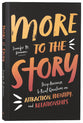 More to the Story: Deep Answers to Real Questions on Attraction, Identity, and Relationships
