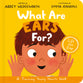 What Are Ears For? A Lift-the-Flap Board Book (Training Young Hearts Series)