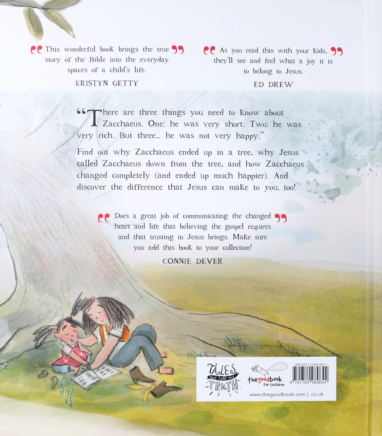 The Man in the Tree and the Brand New Start: A True Story about Zacchaeus and the Difference Meeting Jesus Makes (Tales That Tell The Truth Series)