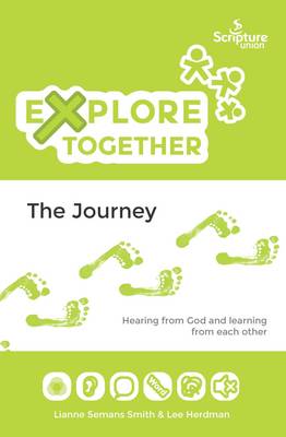 Explore Together: Hearing From God and Learning From Each Other (Green, The Journey)