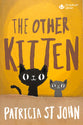 The Other Kitten (Classics For A New Generation Series)
