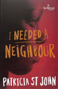 I Need a Neighbour