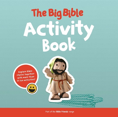 Big Bible Activity Book, The: 188 Bible Stories to Enjoy Together (Bible Friends Series)