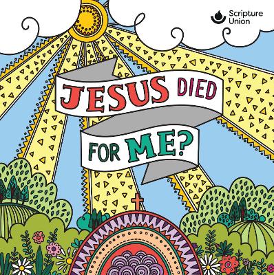 Jesus Died For Me? Colouring in Book (10 Pack)