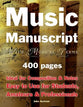 Music Manuscript With Musical Terms: Ideal For Composition & Notes, Easy-To-Use For Students, Amateurs & Professionals