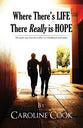 Where There is Life, There Really is Hope