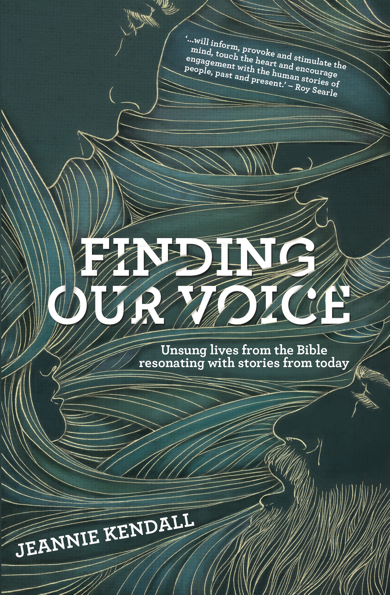 Finding Our Voice: Unsung Lives From the Bible Resonating With Stories From Today