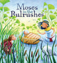 Moses in the Bulrushes (My First Bible Stories Series)