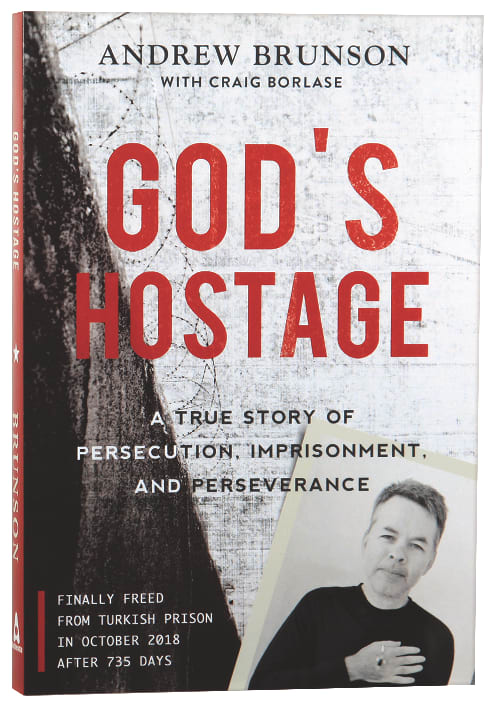 God's Hostage: A True Story of Persecution, Imprisonment, and Perseverance
