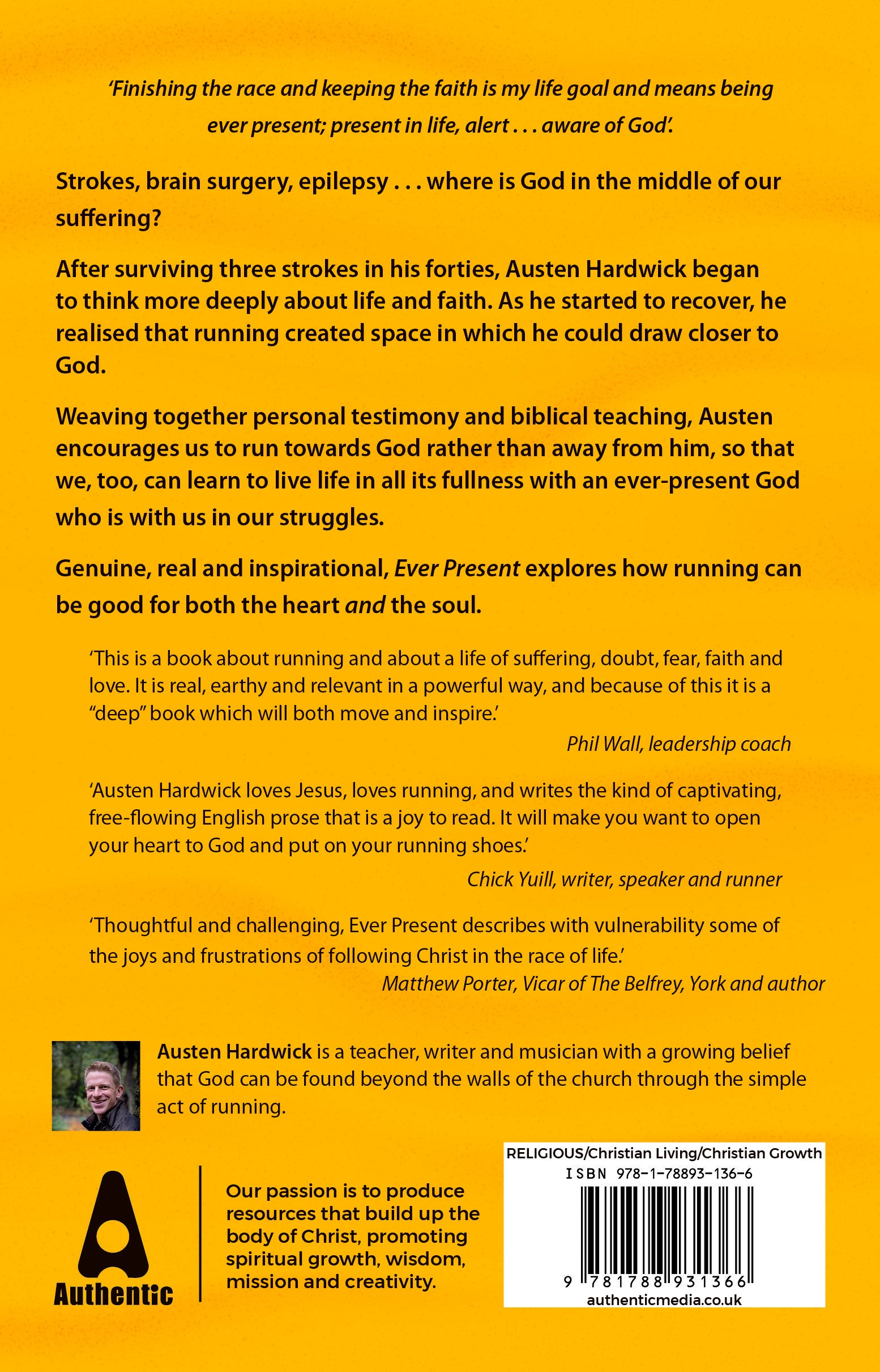 Ever Present: Running to Survive, Thrive and Believe