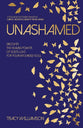Unashamed: Discover the Healing Power of God's Love For Your Wounded Soul