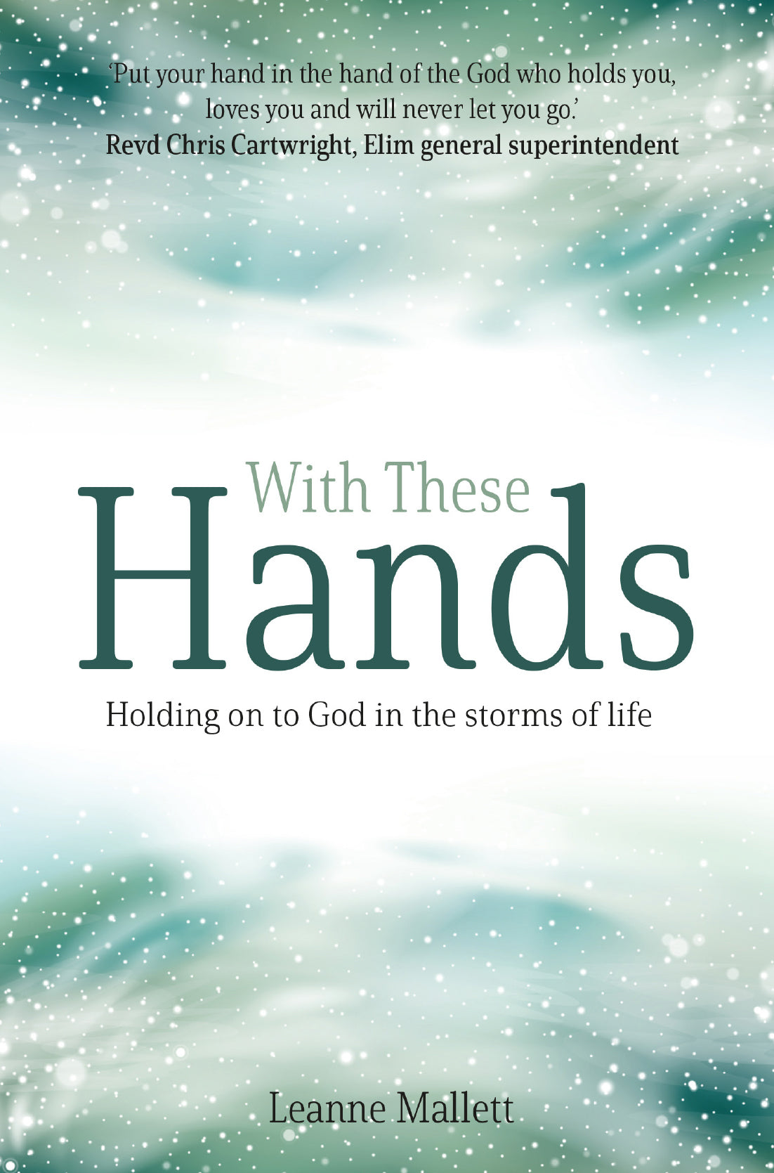 With These Hands: Holding on to God in the Storms of Life