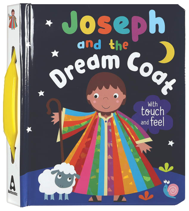Joseph and the Dream Coat (Touch And Feel, With Carry Handle)