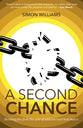 A Second Chance: Breaking Free From the Cycle of Addiction and Bad Choices
