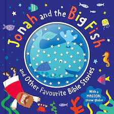 Jonah and the Big Fish and Other Favourite Bible Stories: With a Magical Snow Globe