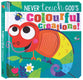 Never Touch God's Colourful Creations