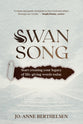Swansong: Start Creating Your Legacy of Life-Giving Words Today