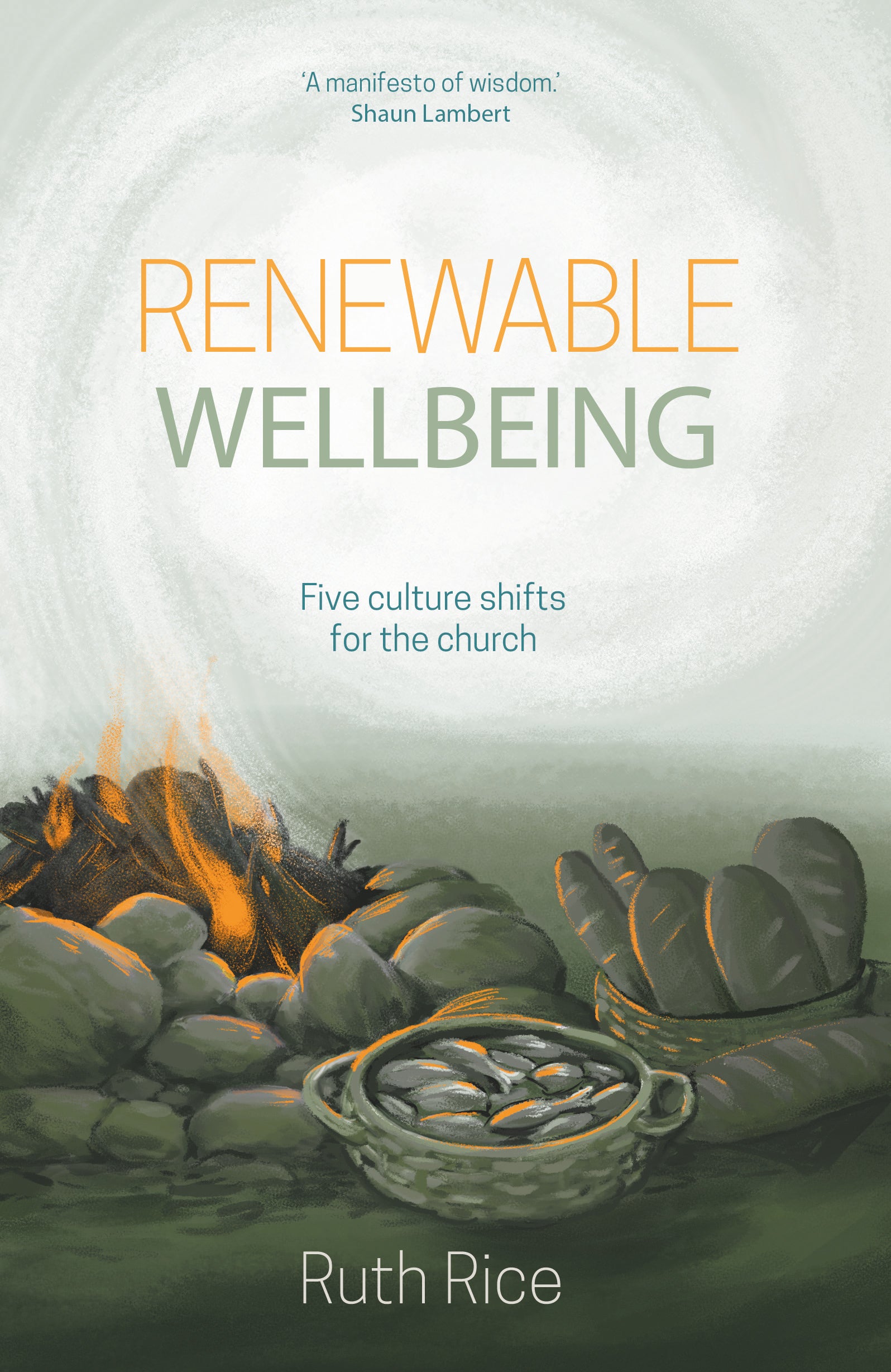 Renewable Wellbeing: Five Culture Shifts for the Church