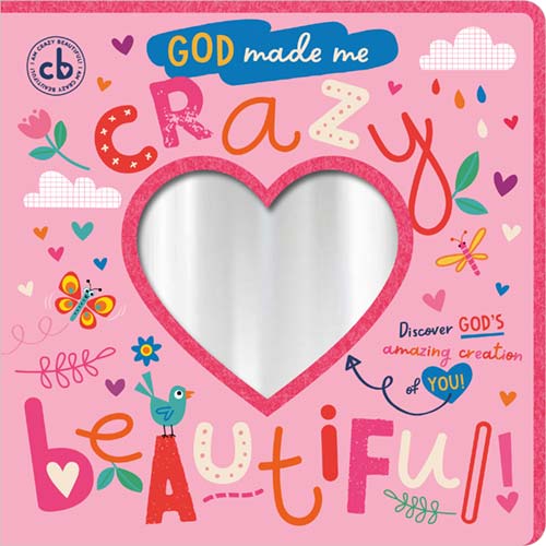 God Made Me Crazy Beautiful
