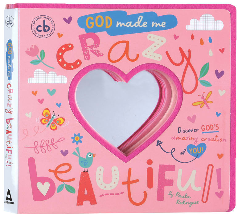 God Made Me Crazy Beautiful