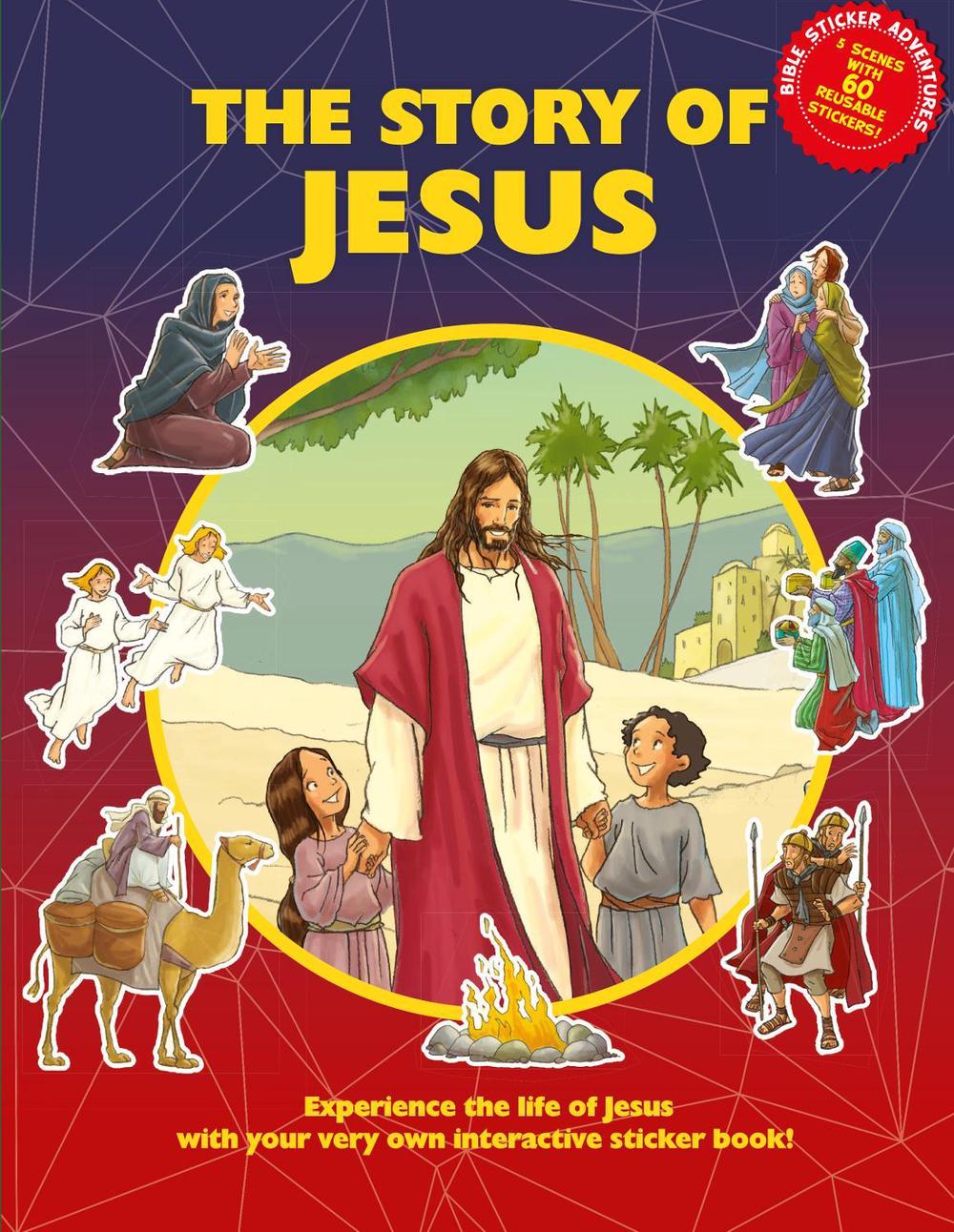 The Story of Jesus: 70+ Reusable Static Stickers (Bible Sticker Adventures Series)