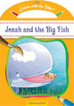 Jonah and the Whale (Colour and Carry Along Bible Stories Series)