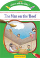 The Man on the Roof (Colour and Carry Along Bible Stories Series)