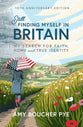 Still Finding Myself in Britain (10th Anniversary Edition)