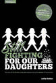 Still Fighting For Our Daughters: The Story of City Women - Unity and Mission in Toowoomba, Queensland, Australia (3rd Edition)