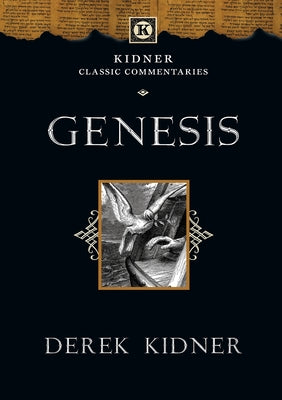 Genesis (Kidner Classic Commentaries Series)