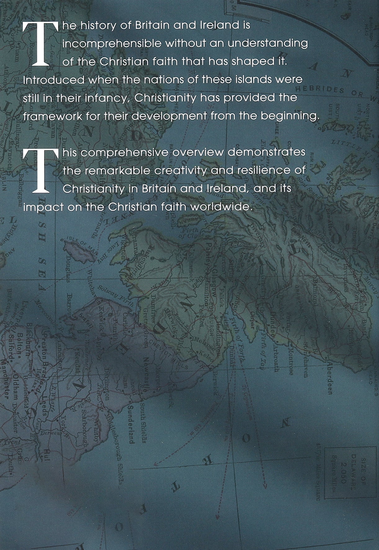 A History of Christianity in the British Isles: From the First Century to the Twenty-First