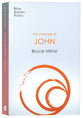 Message of John: Here is Your King (2020) (Bible Speaks Today Series)