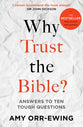 Why Trust the Bible?: Answers to 10 Tough Questions