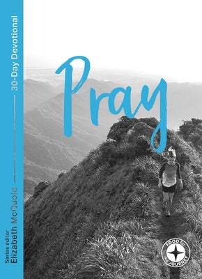 Prayer: Food For the Journey (Food For The Journey Series)
