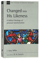 Changed Into His Likeness: A Biblical Theology of Personal Transformation (New Studies In Biblical Theology Series)