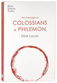 The Message of Colossians and Philemon (2020) (Bible Speaks Today Series)