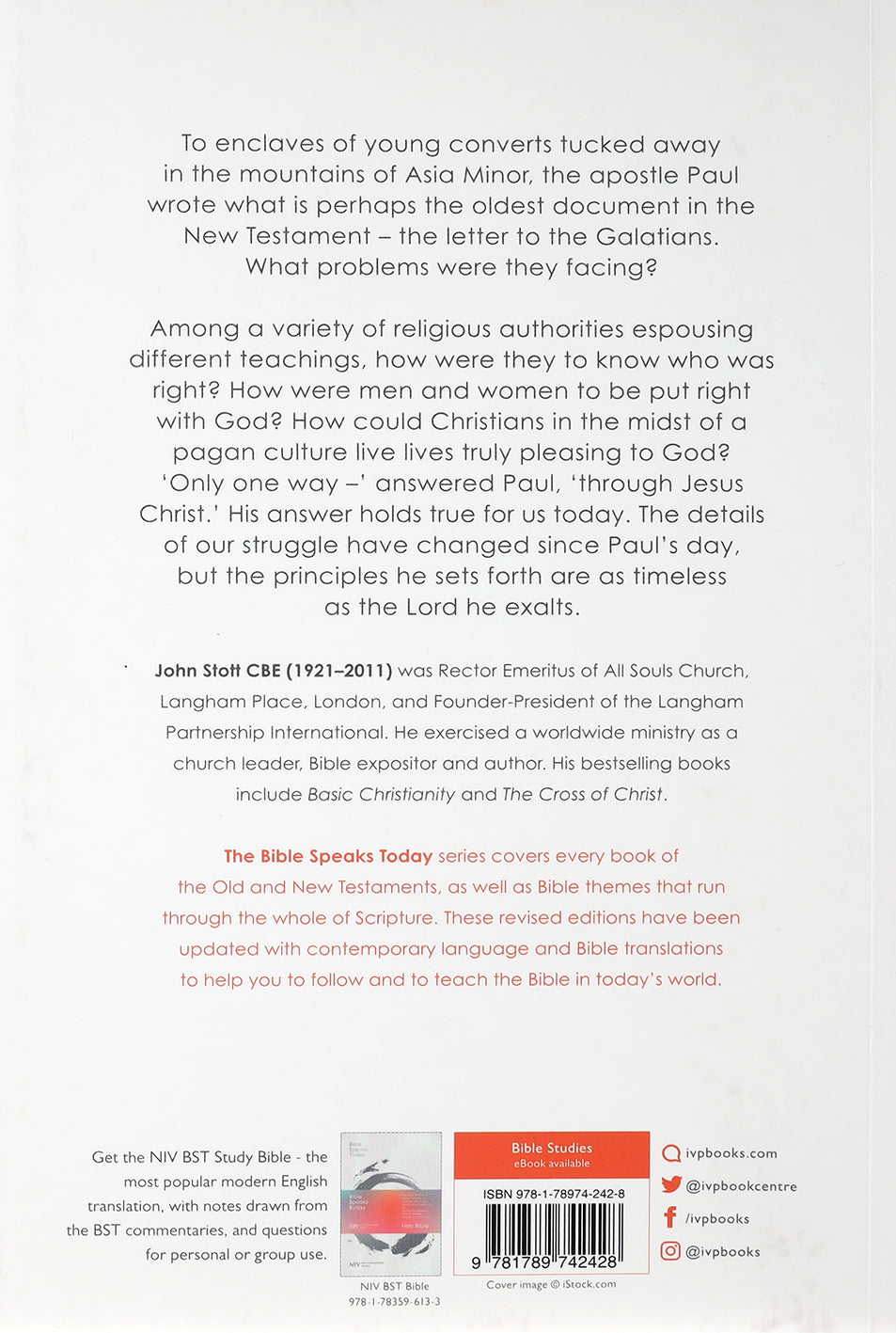 Message of Galatians: Only One Way (2020) (Bible Speaks Today Series)